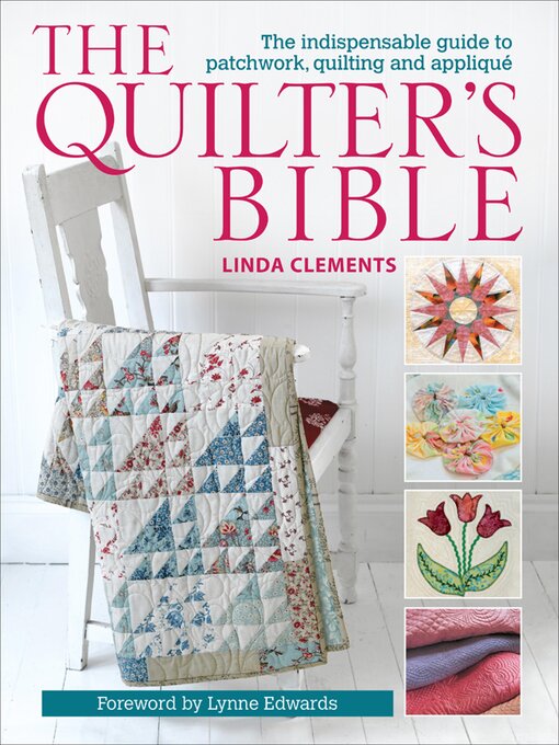 Title details for The Quilter's Bible by Linda Clements - Available